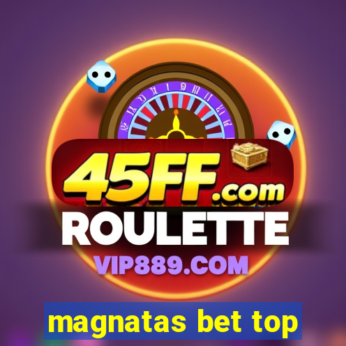 magnatas bet top